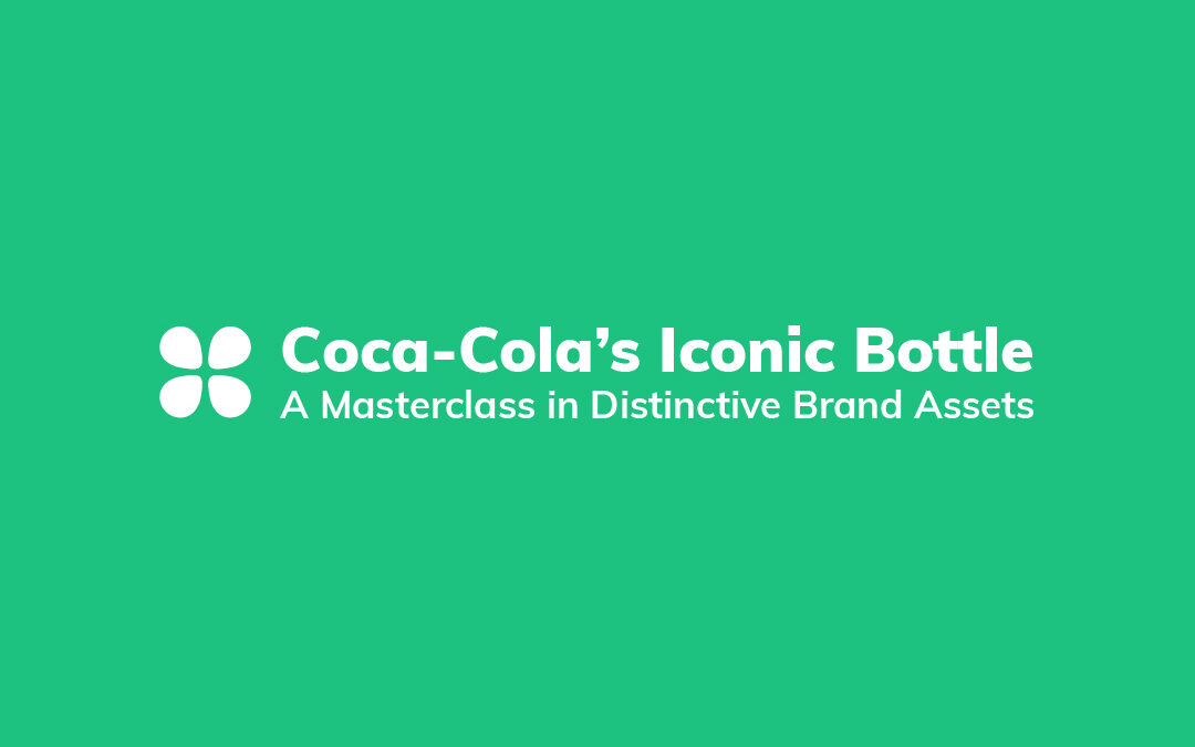 Coca-Cola’s Iconic Bottle – A Masterclass in Distinctive Assets